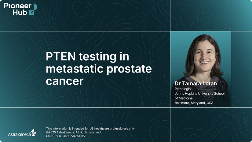 Video on PTEN Testing in Metastatic Prostate Cancer