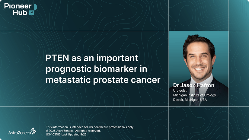 Video on PTEN as an Important Prognostic Biomarker in Metastatic Prostate Cancer